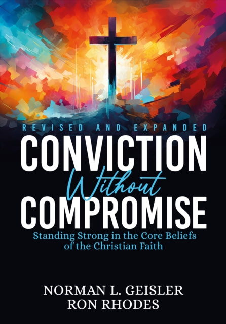 Book cover of: Conviction Without Compromise