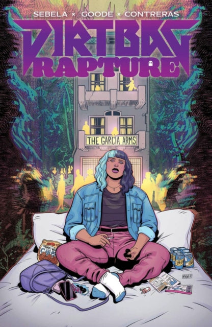 Book cover of: Dirtbag Rapture Vol. 1. By: Christopher Sebela