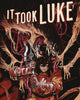 Book cover of: It Took Luke. By: Mark Bouchard
