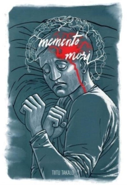 Book cover of: Memento Mori. By: Tiitu Takalo