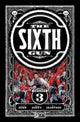Book cover of: Sixth Gun Omnibus Vol. 3. By: Cullen Bunn