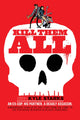Kill Them All 9781637157688 Kyle Starks