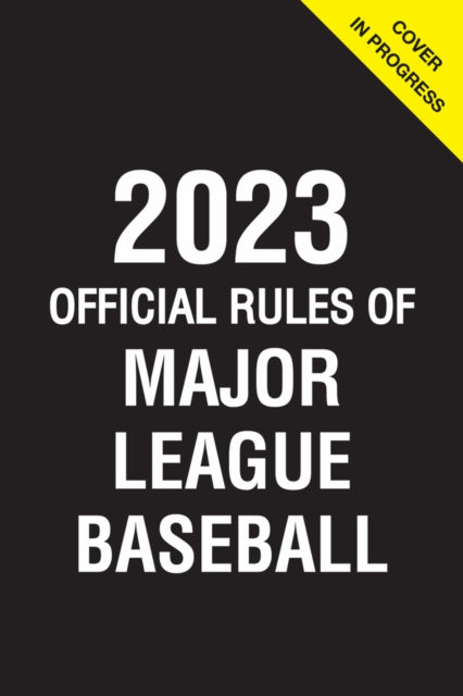 Book cover of: 2023 Official Rules of Major League Baseball