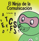 Book cover of: Ninja de la Comunicacion. By: Mary Nhin
