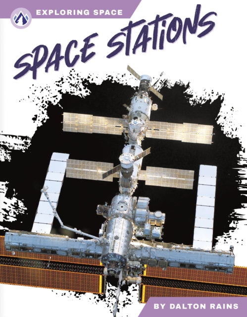 Book cover of: Space Stations. By: Dalton Rains