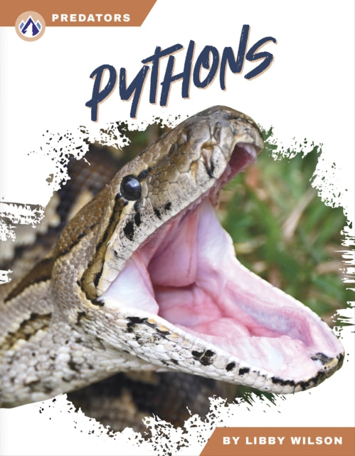 Book cover of: Pythons. By: Libby Wilson