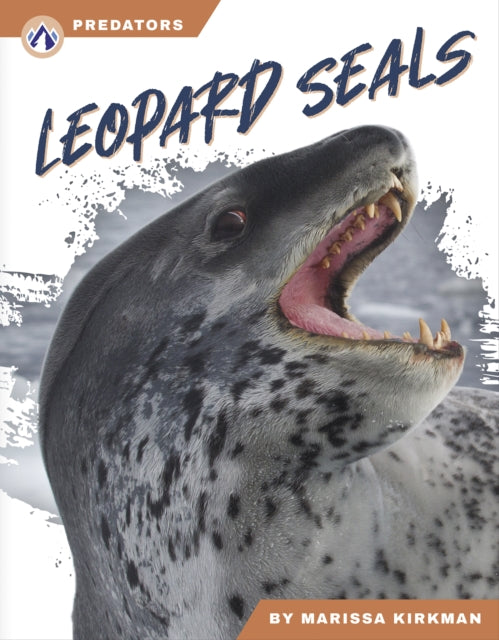 Book cover of: Leopard Seals. By: Marissa Kirkman