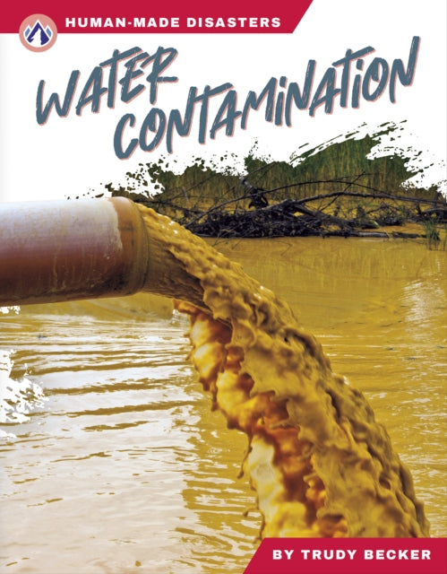 Book cover of: Water Contamination. By: Trudy Becker