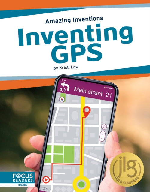 Book cover of: Inventing GPS. By: Kristi Lew