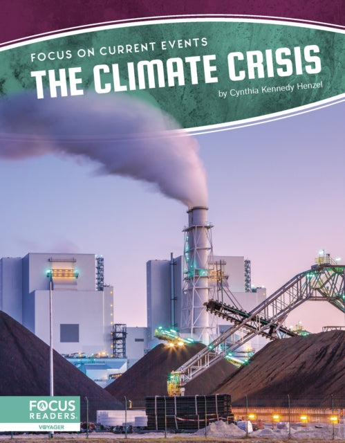 Book cover of: Climate Crisis. By: Cynthia Kennedy Henzel