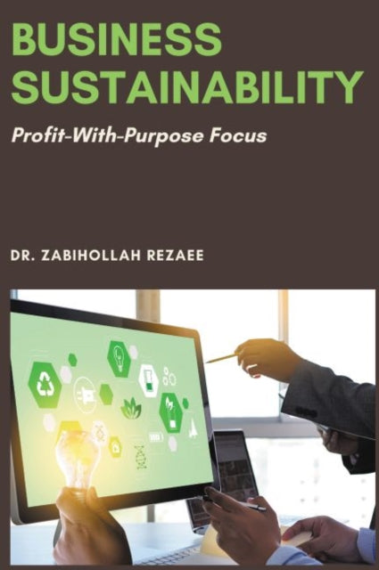 Book cover of: Business Sustainability. By: Zabihollah Rezaee
