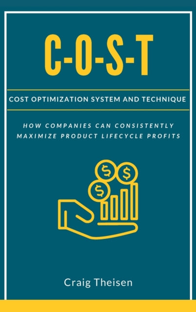 Book cover of: C-O-S-T. By: Craig Theisen