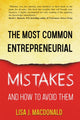Book cover of: Most Common Entrepreneurial Mistakes and How to Avoid Them. By: Lisa J. MacDonald