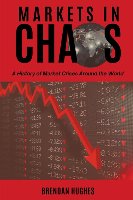 Book cover of: Markets in Chaos. By: Brendan Hughes