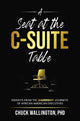 Book cover of: Seat at the C-Suite Table. By: Charles F. Wallington