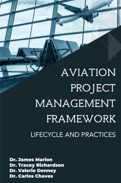 Book cover of: Aviation Project Management Framework
