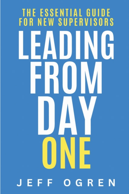 Book cover of: Leading from Day One