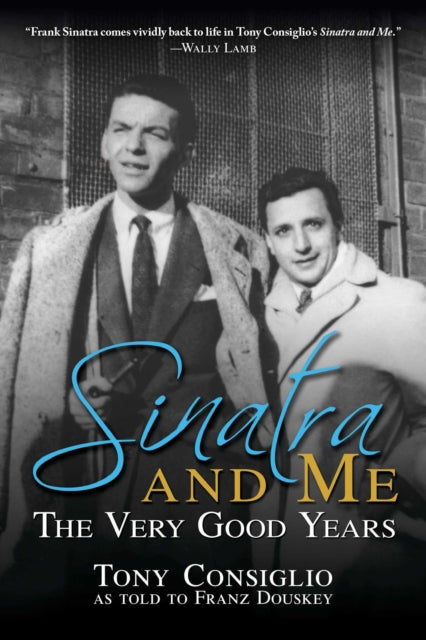 Book cover of: Sinatra and Me. By: Franz Douskey