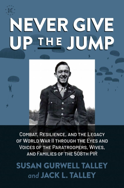 Book cover of: Never Give Up the Jump. By: Susan Gurwell Talley