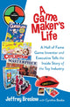 Book cover of: Game Maker's Life. By: Jeffrey Breslow