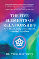 Book cover of: Five Elements of Relationships. By: Vicki Matthews
