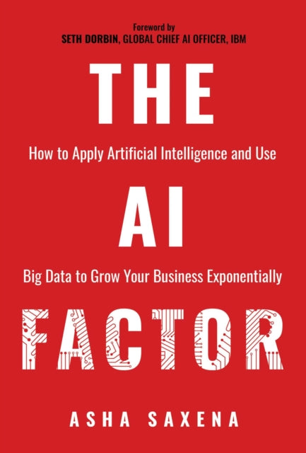 Book cover of: AI Factor. By: Asha Saxena