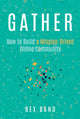 Book cover of: Gather. By: Bex Band