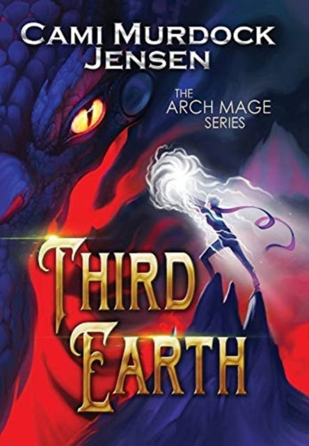 Book cover of: Third Earth. By: Cami Murdock Jensen