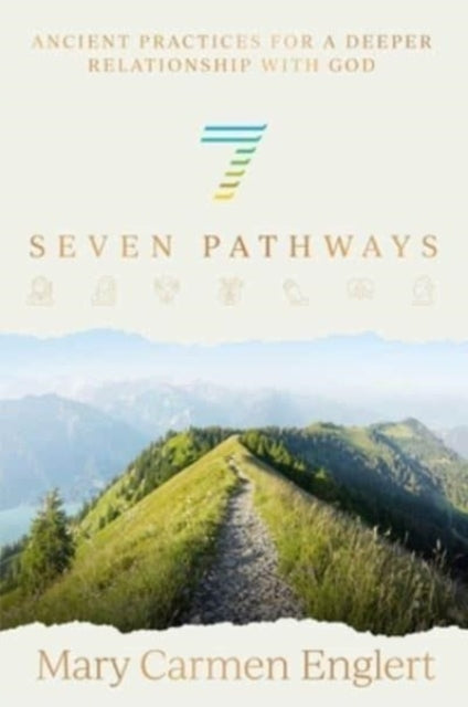 Book cover of: Seven Pathways. By: Mary Carmen Englert