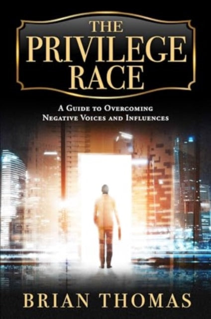 Book cover of: Privilege Race. By: Thomas, Brian