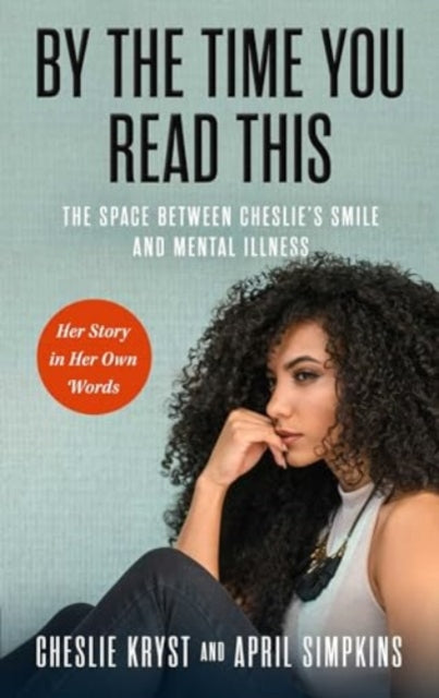 Book cover of: By the Time You Read This. By: April Simpkins