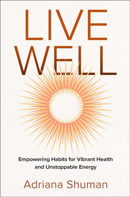Book cover of: Live Well