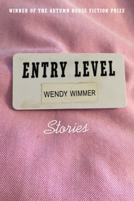 Book cover of: Entry Level. By: Wendy Wimmer