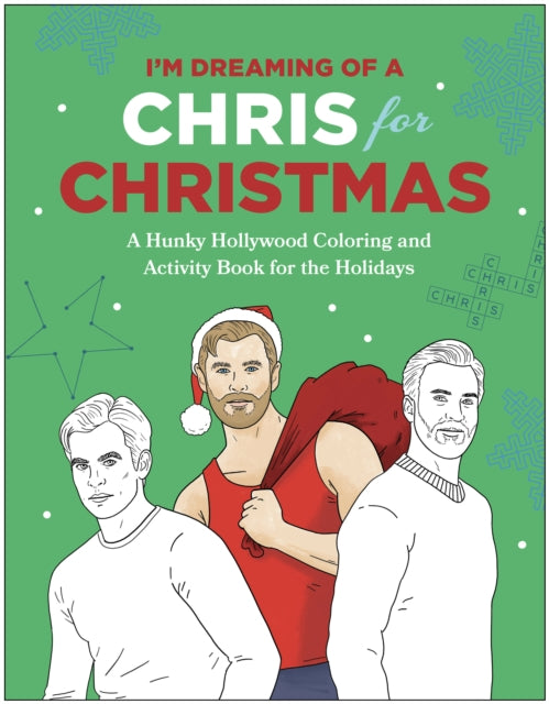 Book cover of: I'm Dreaming of a Chris for Christmas. By: Robb Pearlman
