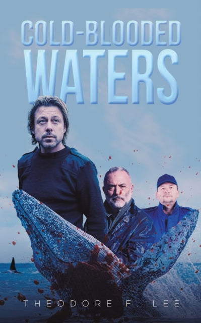 Book cover of: Cold-Blooded Waters. By: Theodore F. Lee