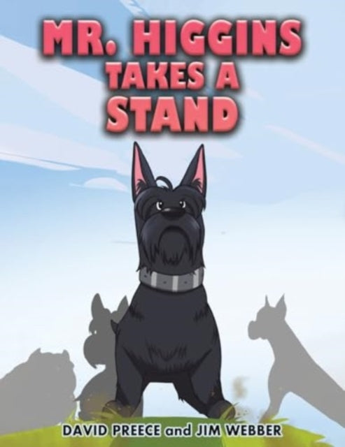 Book cover of: Mr. Higgins Takes a Stand