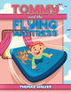 Book cover of: Tommy and the Flying Mattress