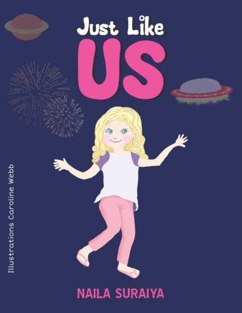 Book cover of: Just Like Us. By: Naila Suraiya