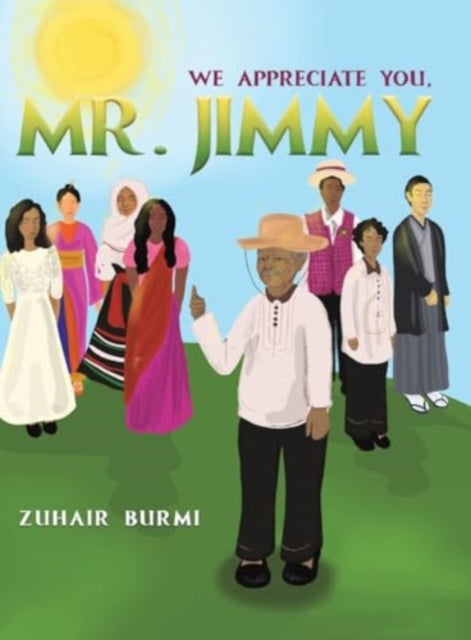 Book cover of: We Appreciate You, Mr. Jimmy