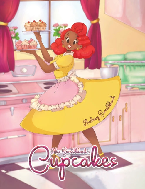 Book cover of: Miss Sweetblack's Cupcakes. By: Audrey Sweetblack