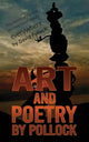 Book cover of: Art and Poetry by Pollock. By: David Pollock