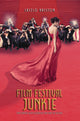 Book cover of: Film Festival Junkie
