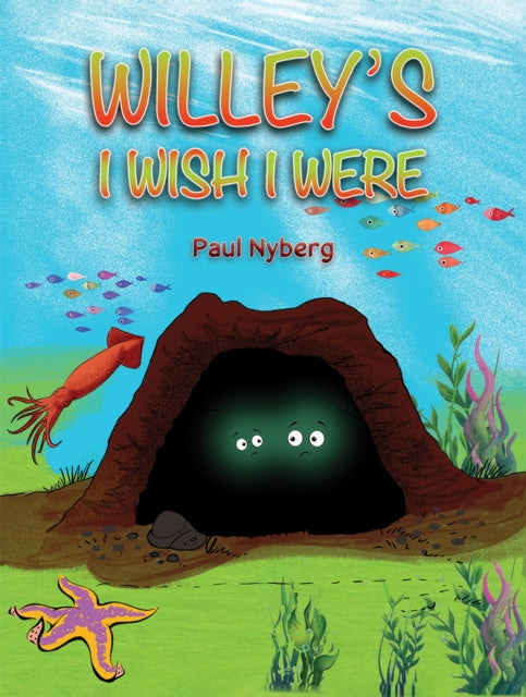 Book cover of: Willey's I Wish I Were. By: Paul Nyberg
