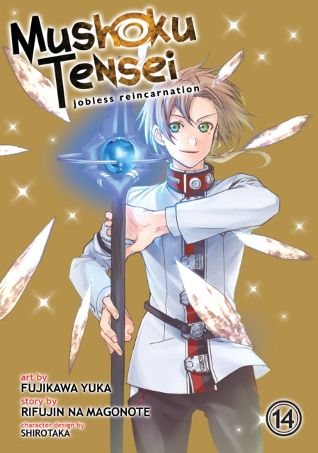 Book cover of: Mushoku Tensei: Jobless Reincarnation (Manga) Vol. 14. By: 理不尽な孫の手