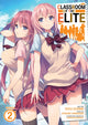 Book cover of: Classroom of the Elite (Manga) Vol. 2. By: 衣笠彰梧