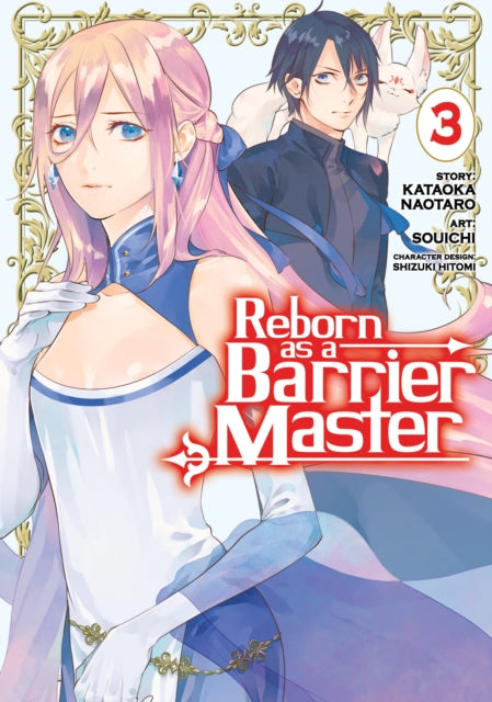 Book cover of: Reborn as a Barrier Master (Manga) Vol. 3. By: Kataoka Naotaro