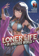 Book cover of: Loner Life in Another World (Light Novel) Vol. 7. By: Shoji Goji