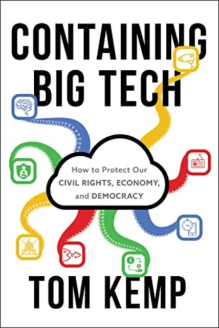 Book cover of: Containing Big Tech. By: Tom Kemp