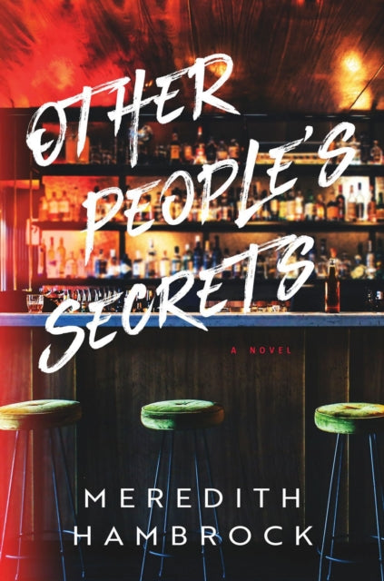 Book cover of: Other People's Secrets. By: Meredith Hambrock