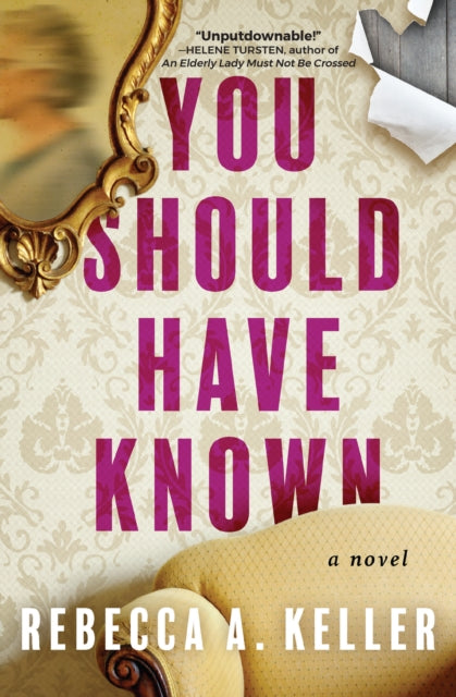 Book cover of: You Should Have Known. By: Rebecca Keller